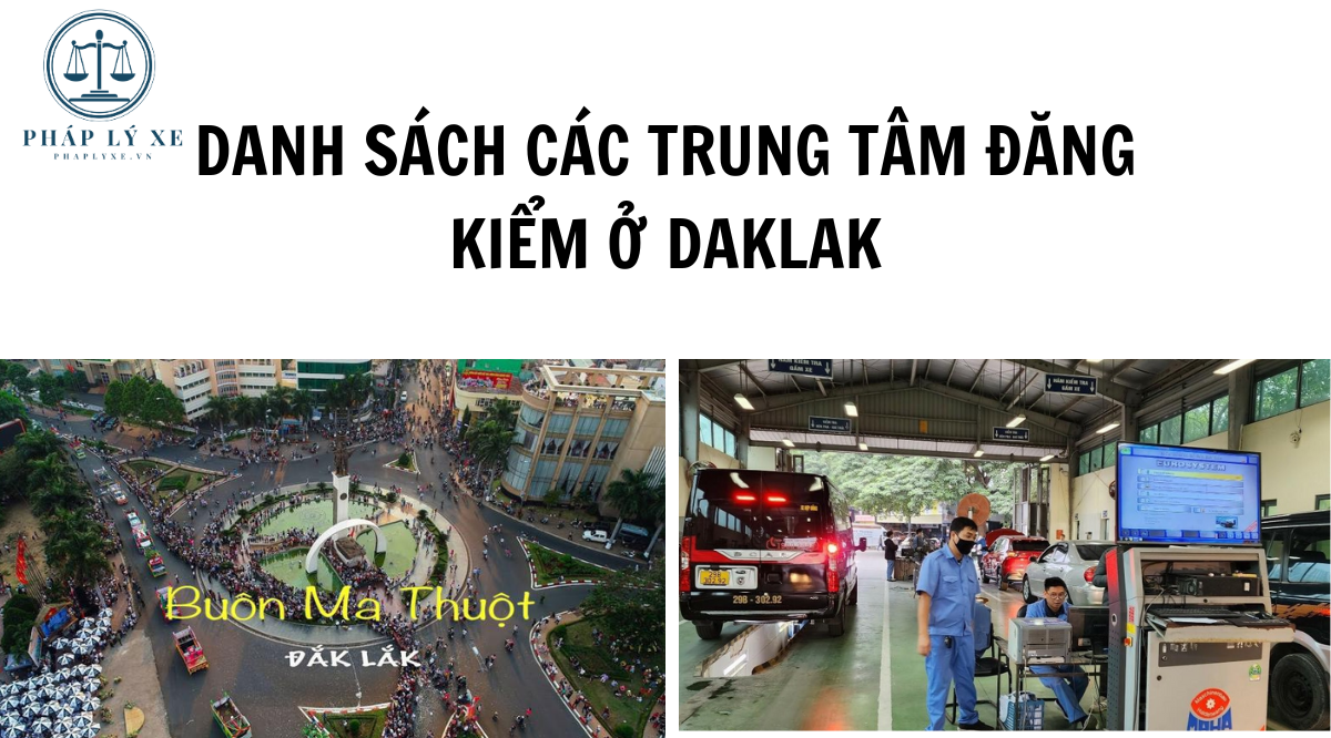 Danh sách các trung tâm đăng kiểm ở Daklak