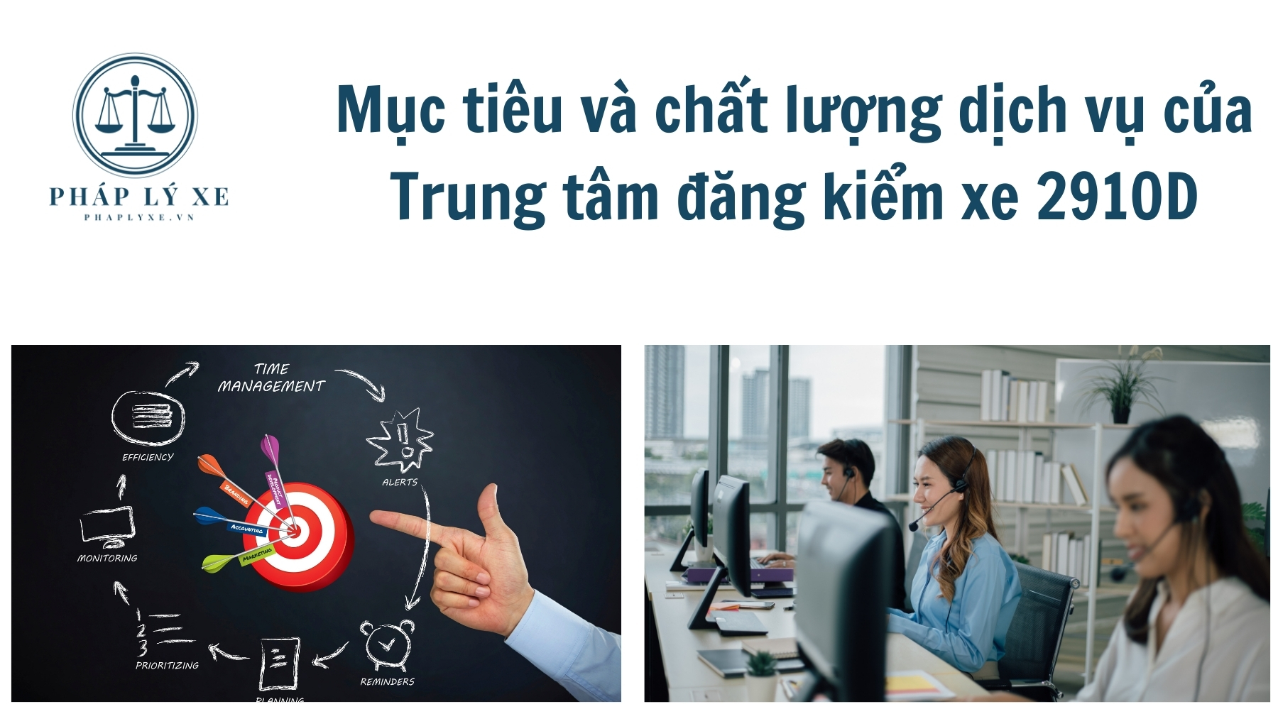 Mục tiêu và chất lượng dịch vụ của Trung tâm đăng kiểm xe 2910D