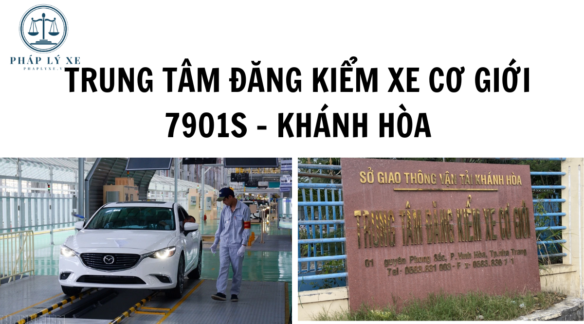 Trung tâm đăng kiểm xe cơ giới 7901S – Khánh Hòa