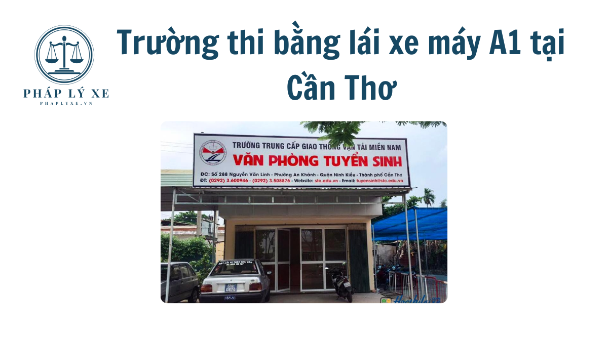 Trường thi bằng lái xe máy A1 tại Cần Thơ