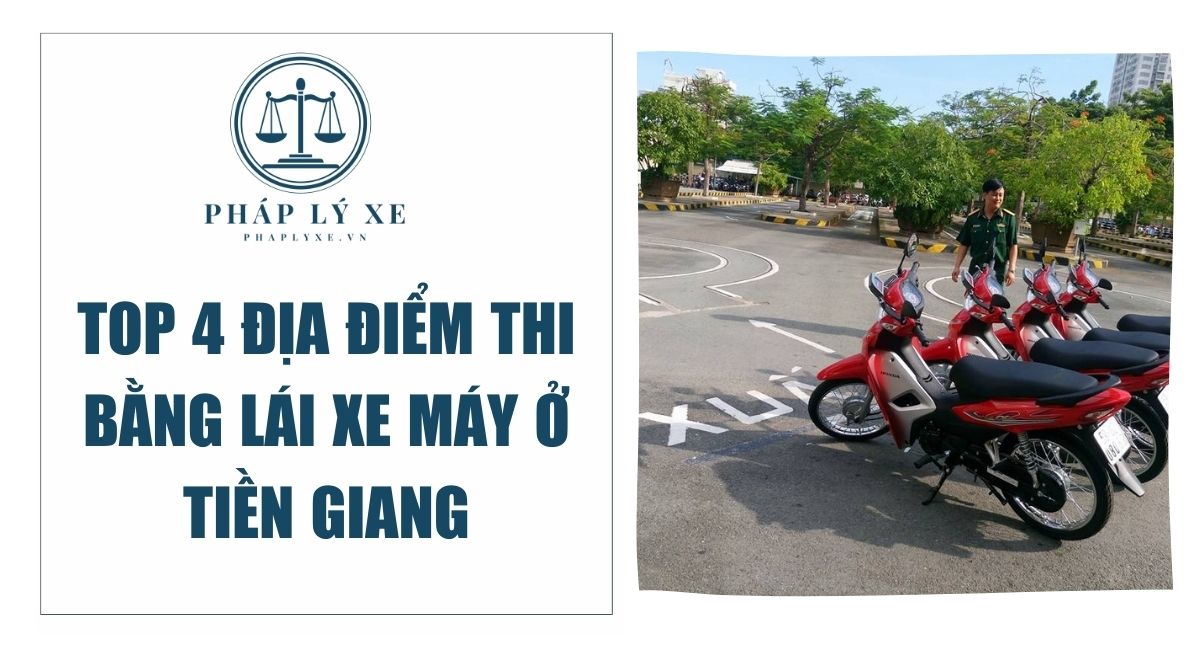 địa điểm thi bằng lái xe máy ô tiền giang