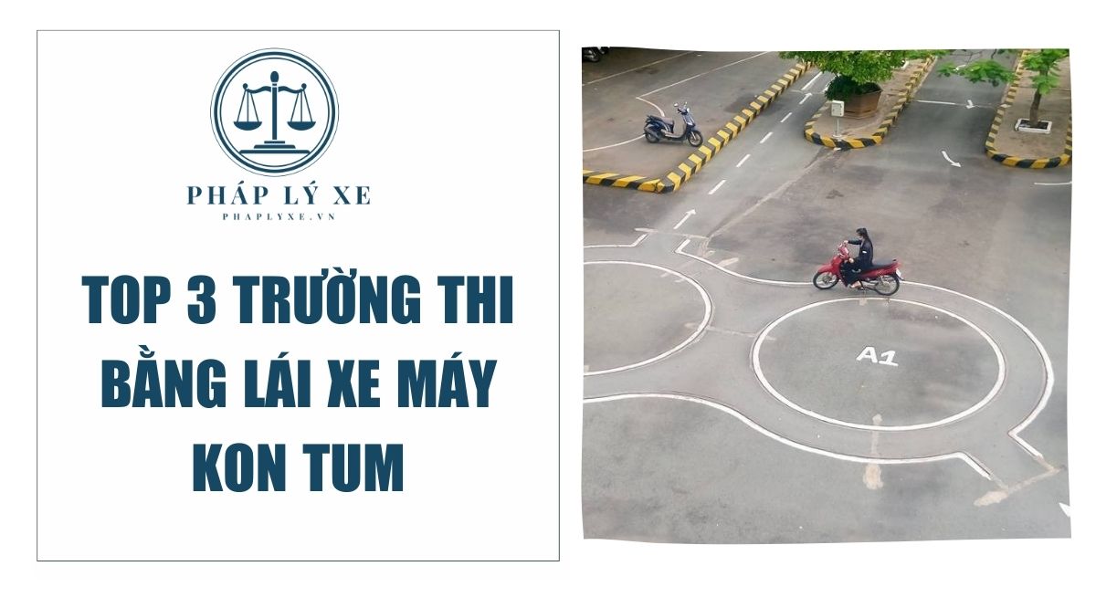 thi bằng lái xe máy kon tum