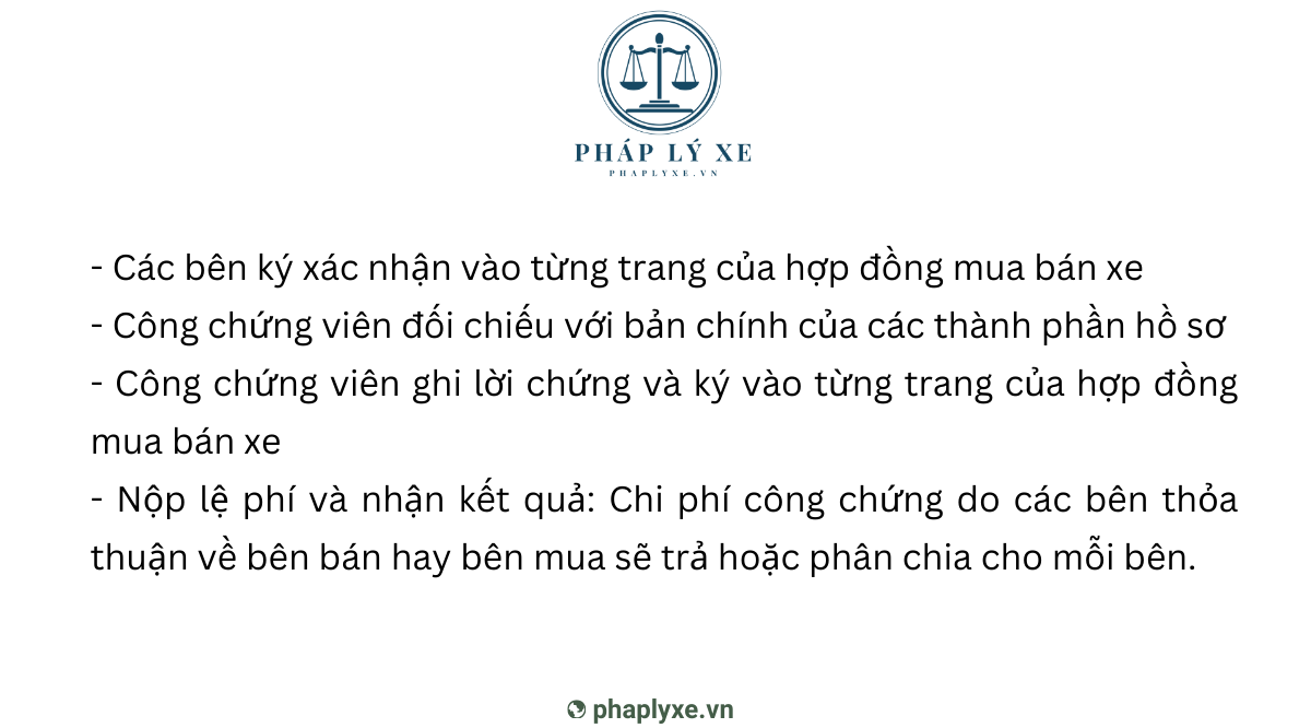 Bước 3: Công chứng và nhận kết quả