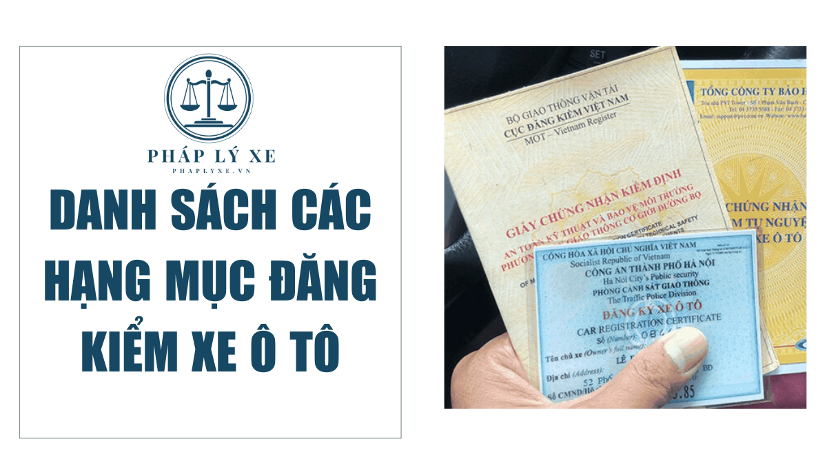 Danh sách các hạng mục đăng kiểm xe ô tô