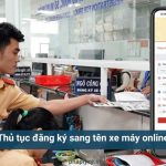 Thủ tục đăng ký sang tên xe máy online