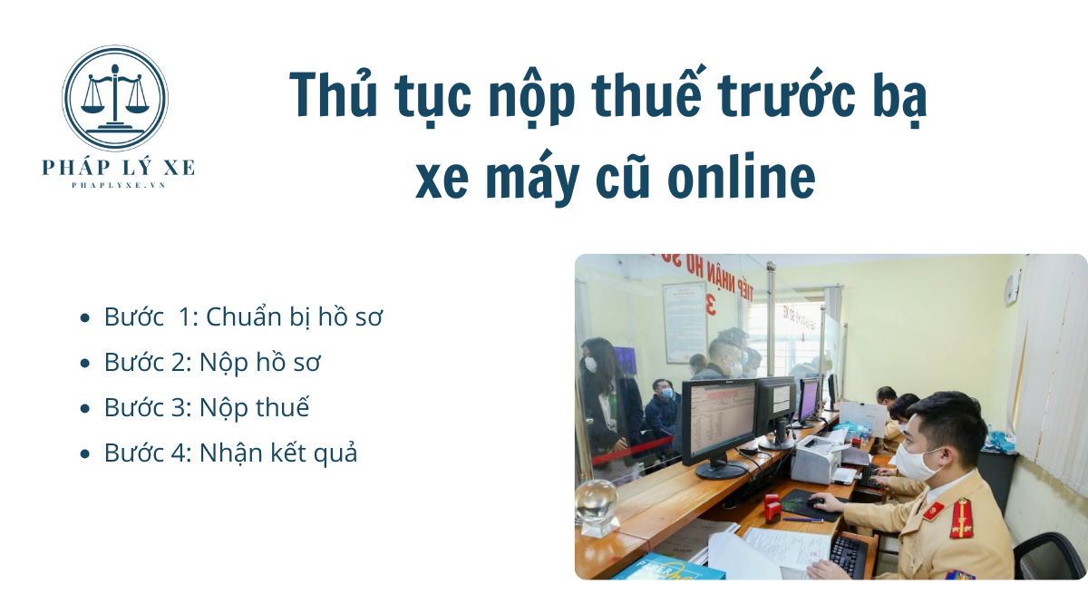 Thủ tục nộp thuế trước bạ xe máy cũ online