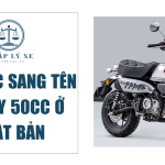 Thủ tục sang tên xe máy 50cc ở Nhật Bản