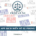 Top App dịch biển số xe phong thuỷ