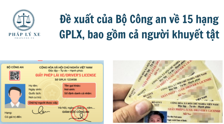 Đề xuất của Bộ Công an về 15 hạng GPLX, bao gồm cả người khuyết tật