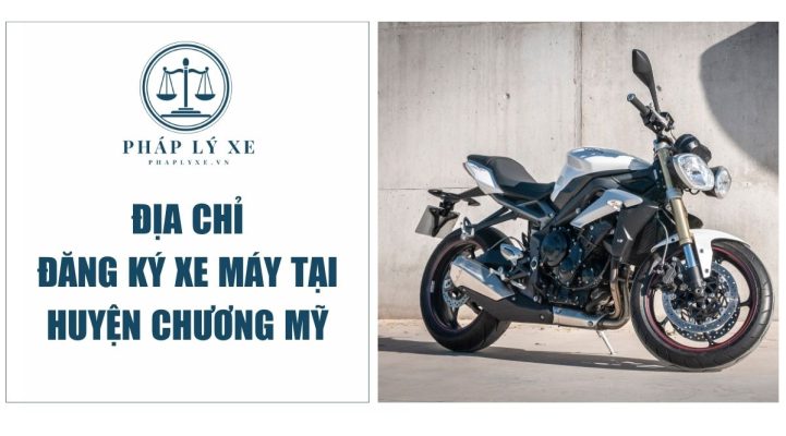 Địa chỉ đăng ký xe máy tại huyện Chương Mỹ