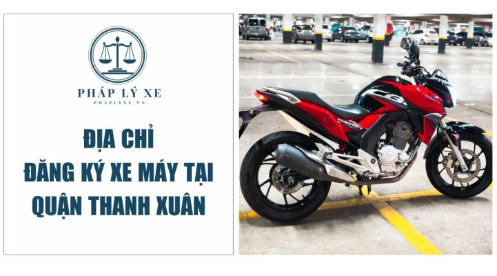 Địa chỉ đăng ký xe máy tại quận Thanh Xuân