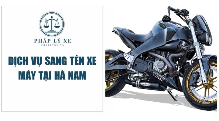 Dịch vụ sang tên xe máy tại Hà Nam