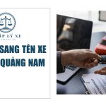 Dịch vụ sang tên xe máy tại Quảng Nam