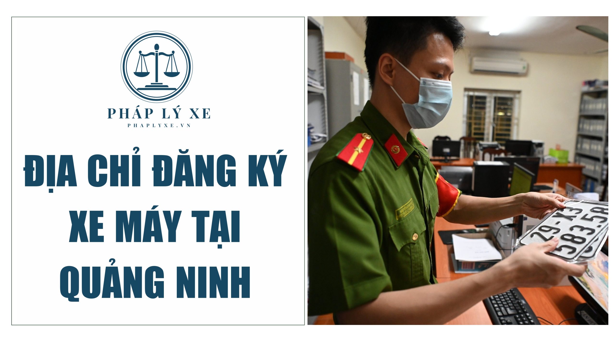 Địa chỉ đăng ký xe máy tại Quảng Ninh