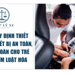 Những quy định thiết thực về thiết bị an toàn, vị trí an toàn cho trẻ em cần sớm luật hóa