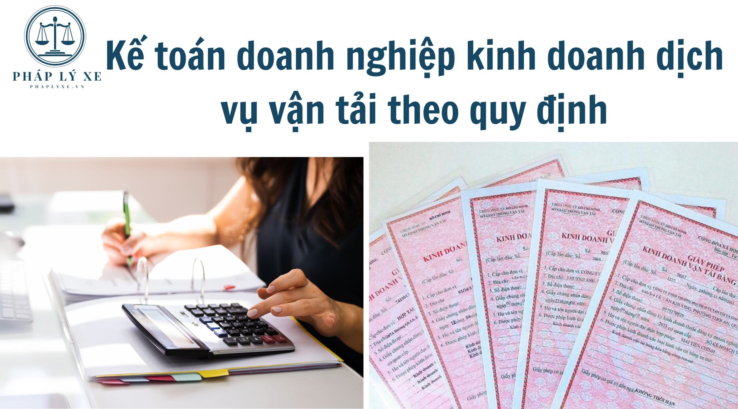 Kế toán doanh nghiệp kinh doanh dịch vụ vận tải theo quy định