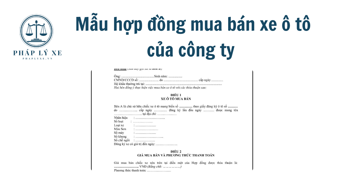 Mẫu hợp đồng mua bán xe ô tô của công ty