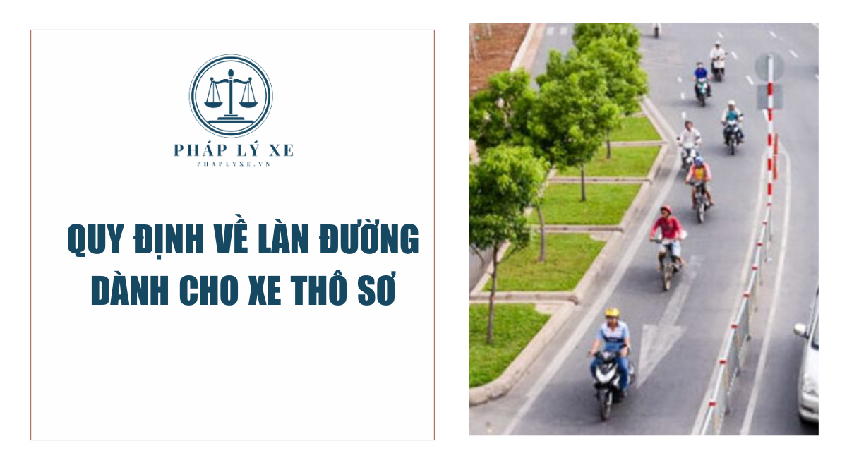 Quy định về làn đường dành cho xe thô sơ