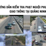 Hướng dẫn kiểm tra phạt nguội phương tiện giao thông tại Quảng Ninh