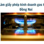 Làm giấy phép kinh doanh gas tại ACC Đồng Nai