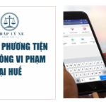 Tra cứu phương tiện giao thông vi phạm tại Huế