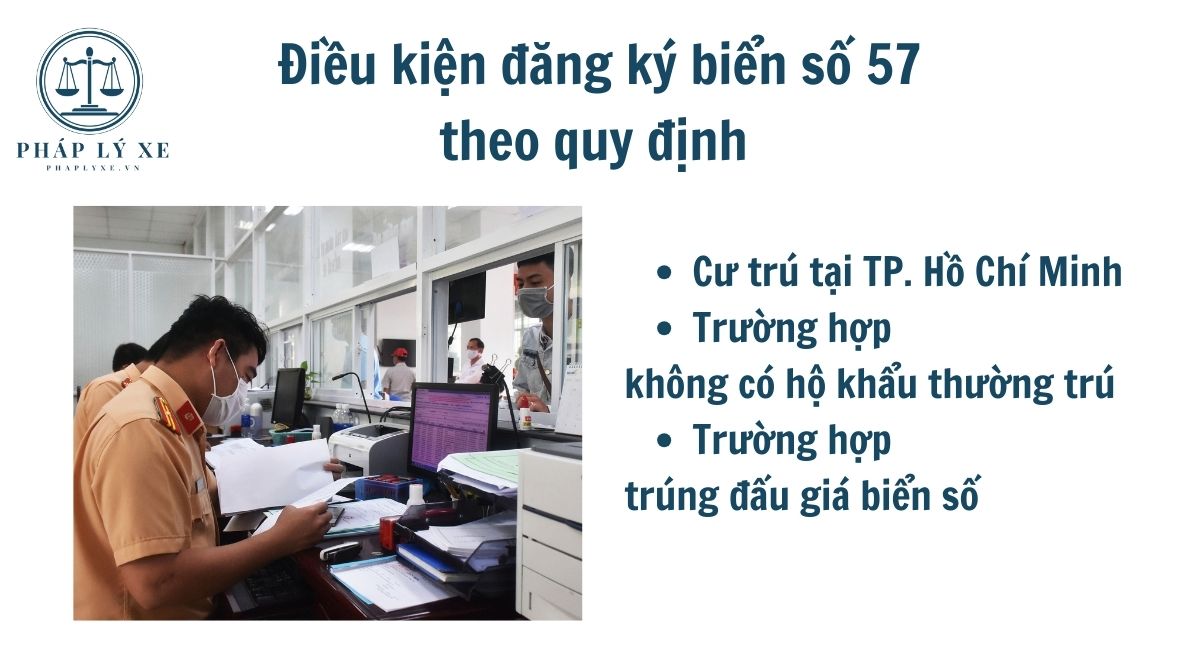 Điều kiện đăng ký biển số 57 theo quy định 