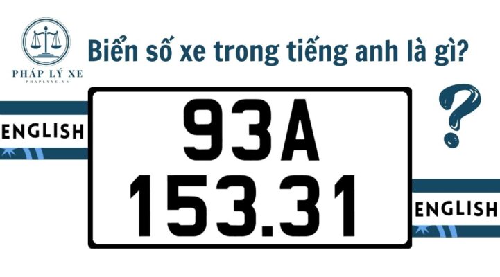 Biển số xe trong tiếng anh là gì