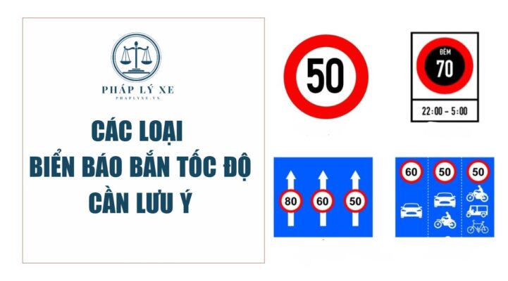 Các loại biển báo bắn tốc độ cần lưu ý