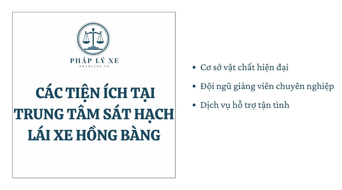 Các tiện ích tại trung tâm sát hạch lái xe Hồng Bàng