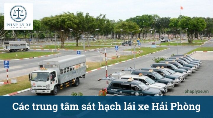 Các trung tâm sát hạch lái xe Hải Phòng