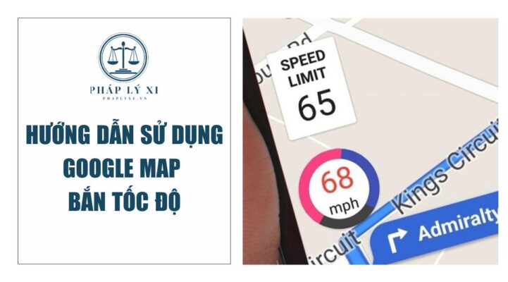 Hướng dẫn sử dụng google map bắn tốc độ