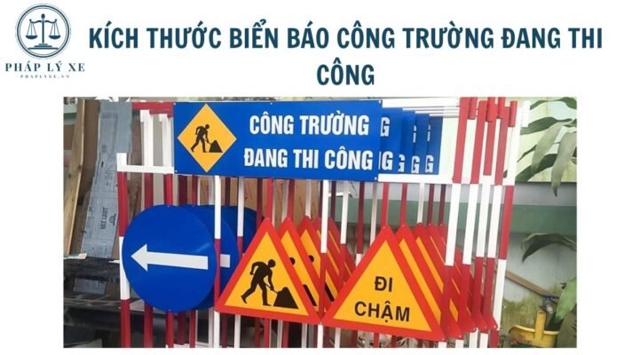 Kích thước biển báo công trường đang thi công