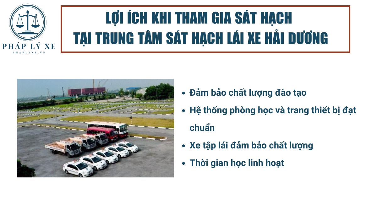 Lợi ích khi tham gia sát hạch tại trung tâm sát hạch lái xe Hải Dương