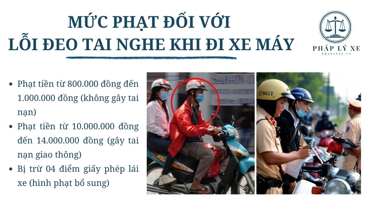 Mức phạt đối với lỗi đeo tai nghe khi đi xe máy