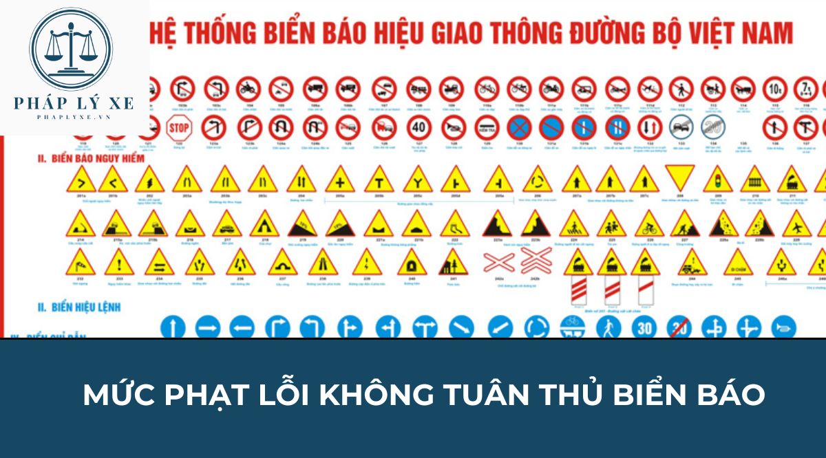 Mức phạt lỗi không tuân thủ biển báo 