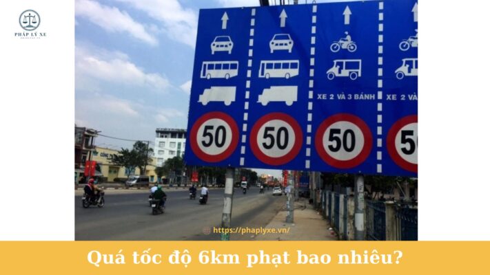 quá tốc độ 6km