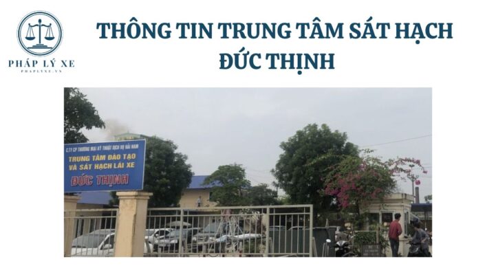 Thông tin trung tâm sát hạch đức thịnh