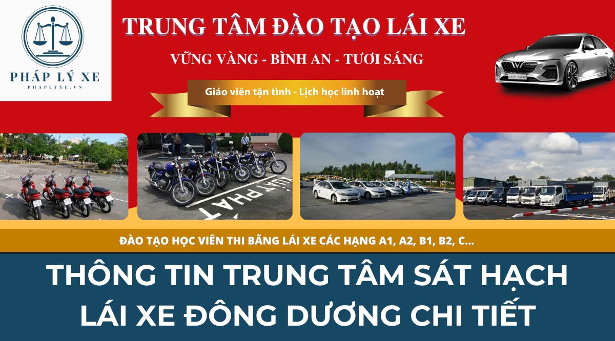 Thông tin trung tâm sát hạch lái xe Đông Dương chi tiết