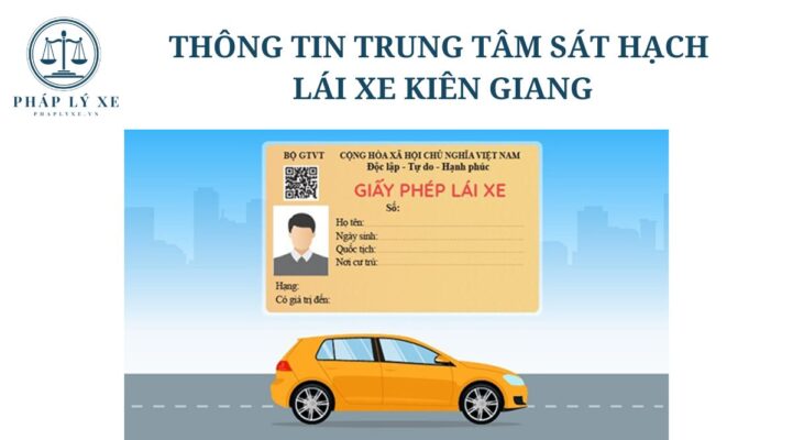 Thông tin trung tâm sát hạch lái xe Kiên Giang