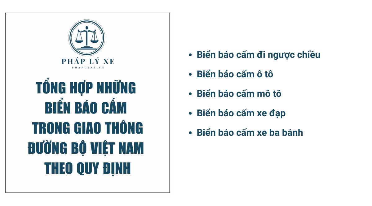 Tổng hợp những biển báo cấm trong giao thông đường bộ Việt Nam theo quy định