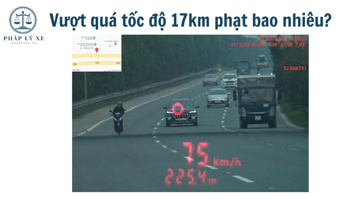 Vượt quá tốc độ 17km phạt bao nhiêu?