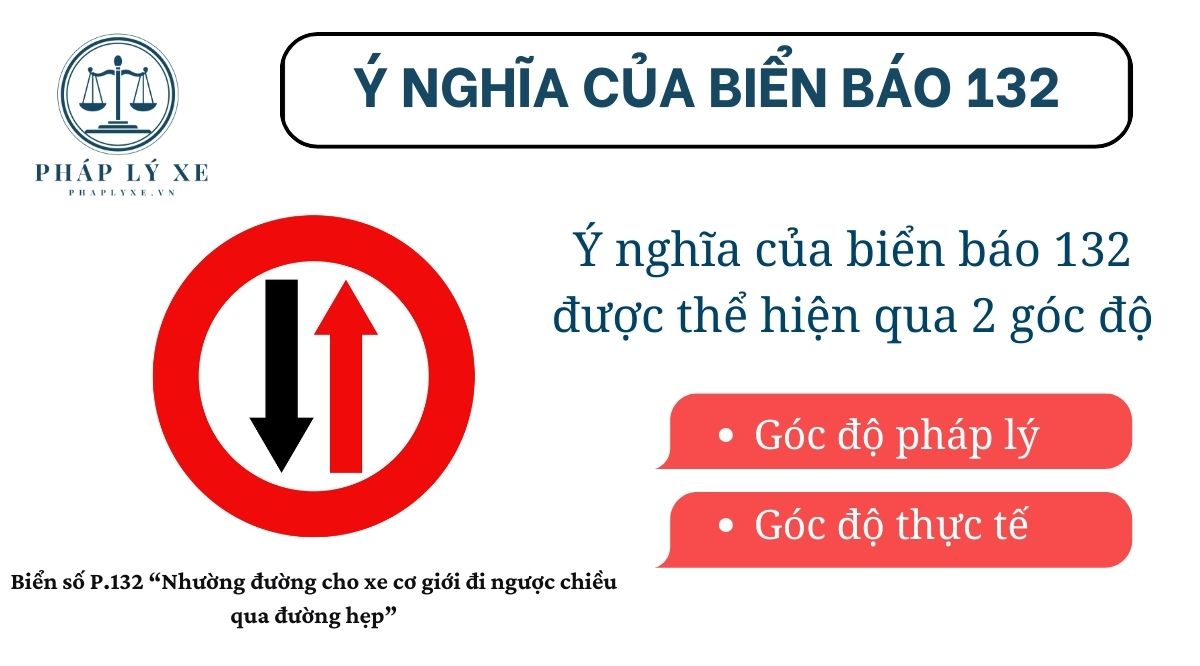 Ý nghĩa của biển báo 132