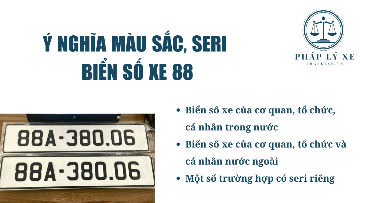 Ý nghĩa màu sắc, seri biển số xe 88