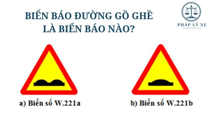 Biển báo đường gồ ghề là biển báo nào?