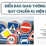 Biển báo giao thông theo quy chuẩn 41 hiện nay