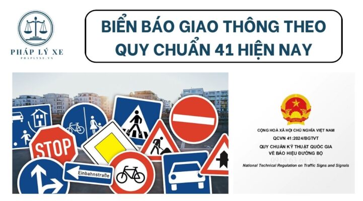 Biển báo giao thông theo quy chuẩn 41 hiện nay