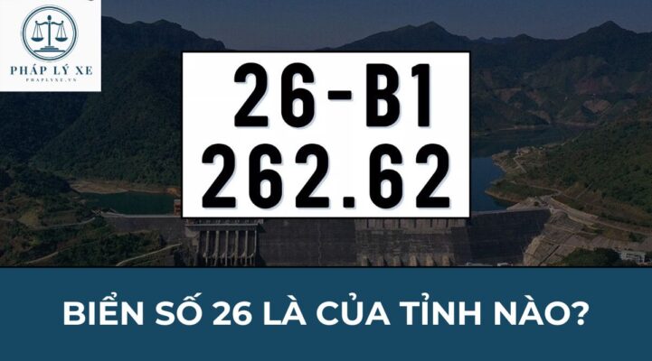 Biển số 26 là của tỉnh nào?