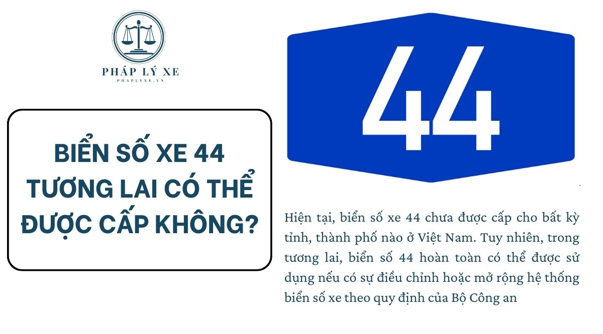 Biển số xe 44 tương lai có thể được cấp không?