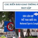 Các biển báo giao thông phổ biến hay gặp