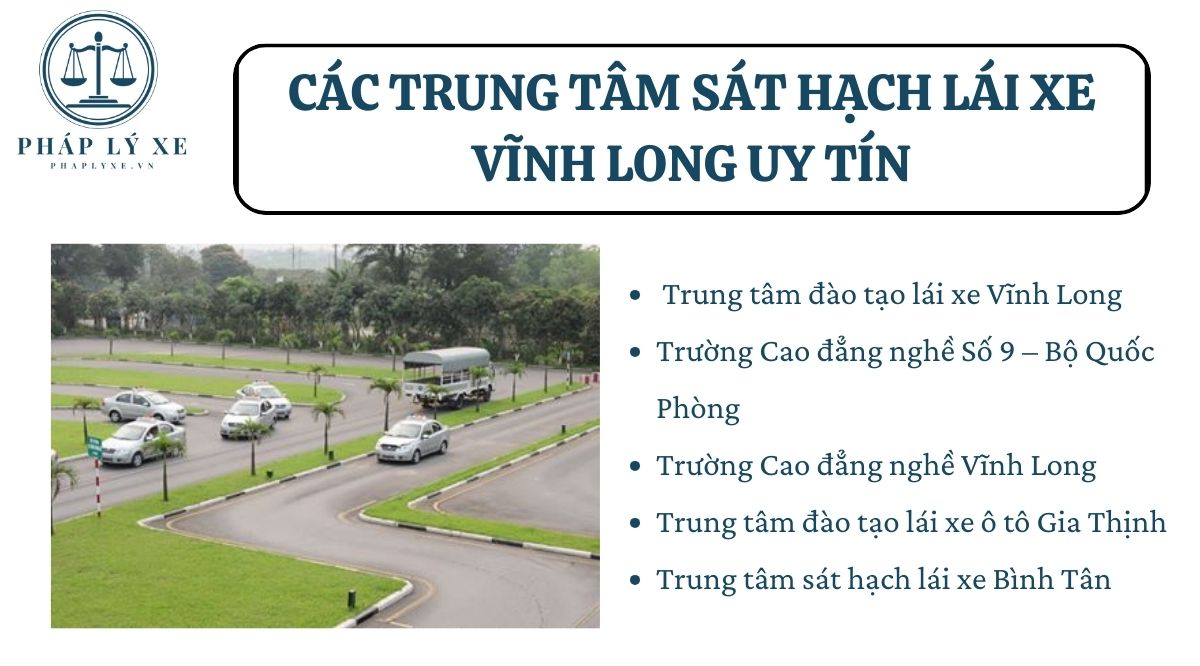 Các trung tâm sát hạch lái xe Vĩnh Long uy tín